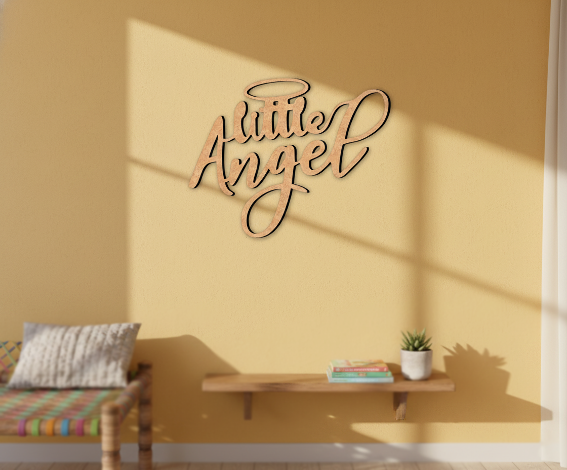 Unpainted MDF Little Angel quote DIY cutout for wall decor and craft projects, mounted on wall