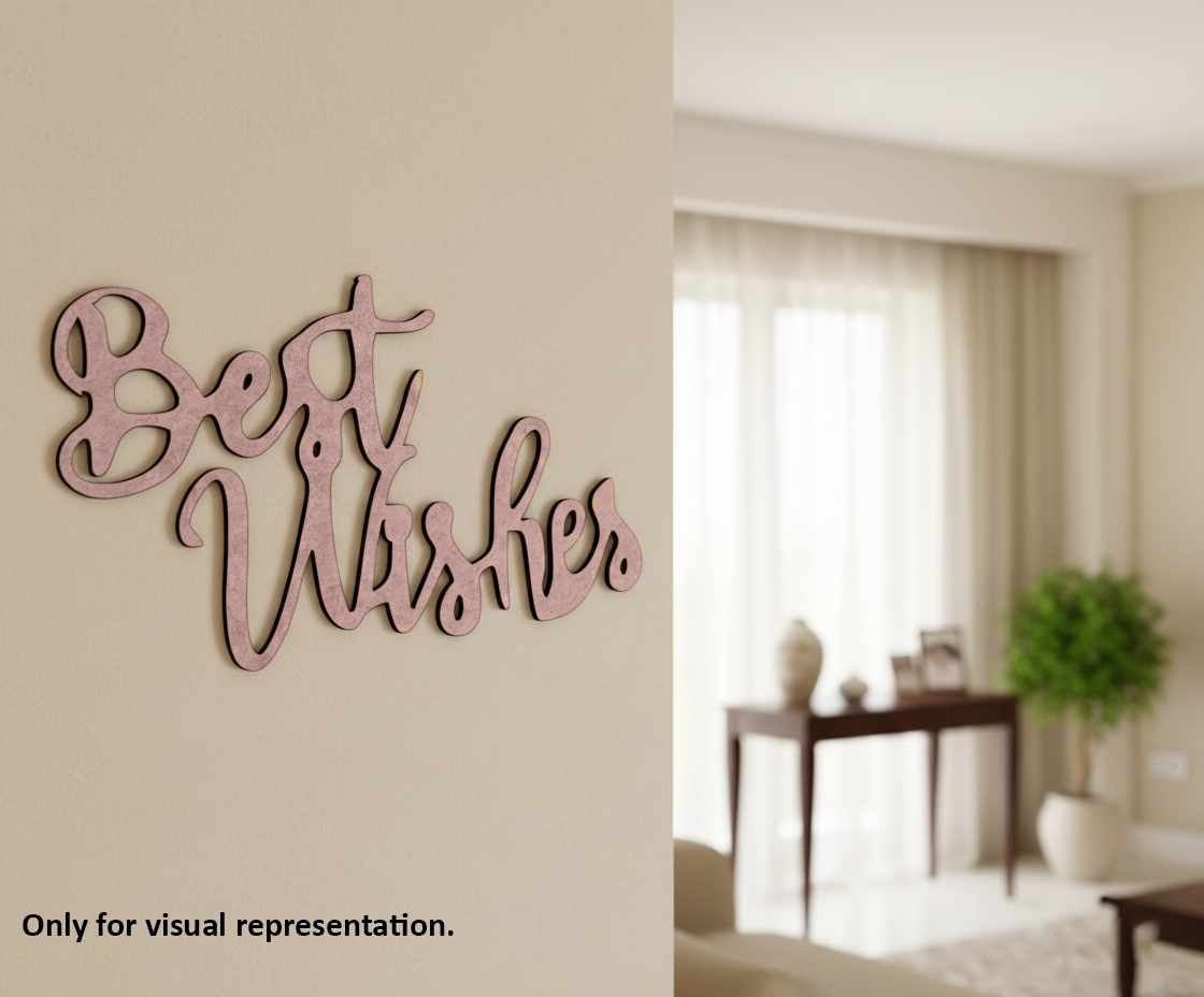 Painted MDF Best Wishes quote DIY cutout for wall decor and craft projects, mounted on wall