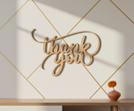 Unpainted MDF Thank You quote DIY cutout for wall decor and craft projects, mounted on wall