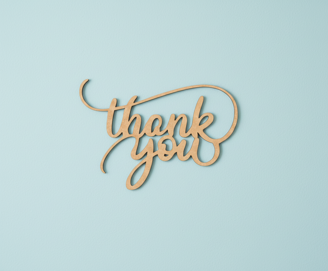 Unpainted MDF Thank You quote DIY cutout for wall decor and craft projects, mounted on wall