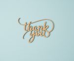 Unpainted MDF Thank You quote DIY cutout for wall decor and craft projects, mounted on wall