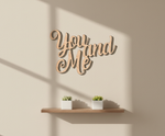 Unpainted MDF You And Me quote DIY cutout for wall decor and craft projects, mounted on wall