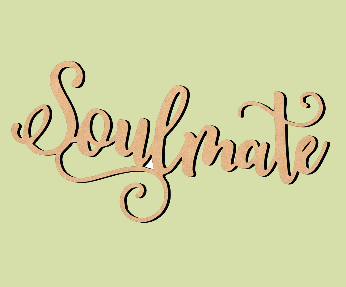 Unpainted MDF Soulmate quote DIY cutout for wall decor and craft projects, mounted on wall