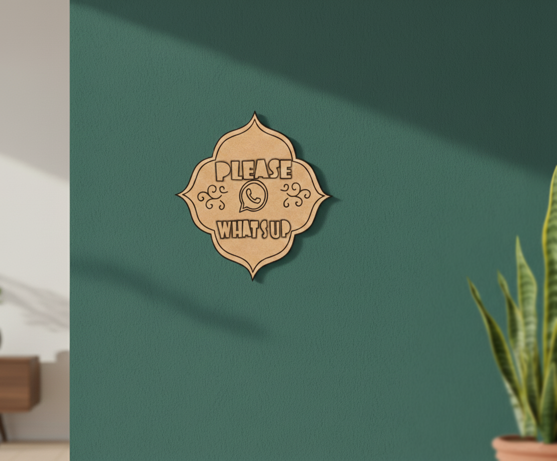 MDF Please Whats Up quote wall decor DIY craft cutout board for painting and art projects, mounted on wall