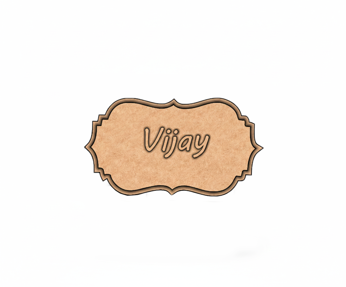 MDF personalized nameplate design DIY craft wall decor base with engraved Vijay text