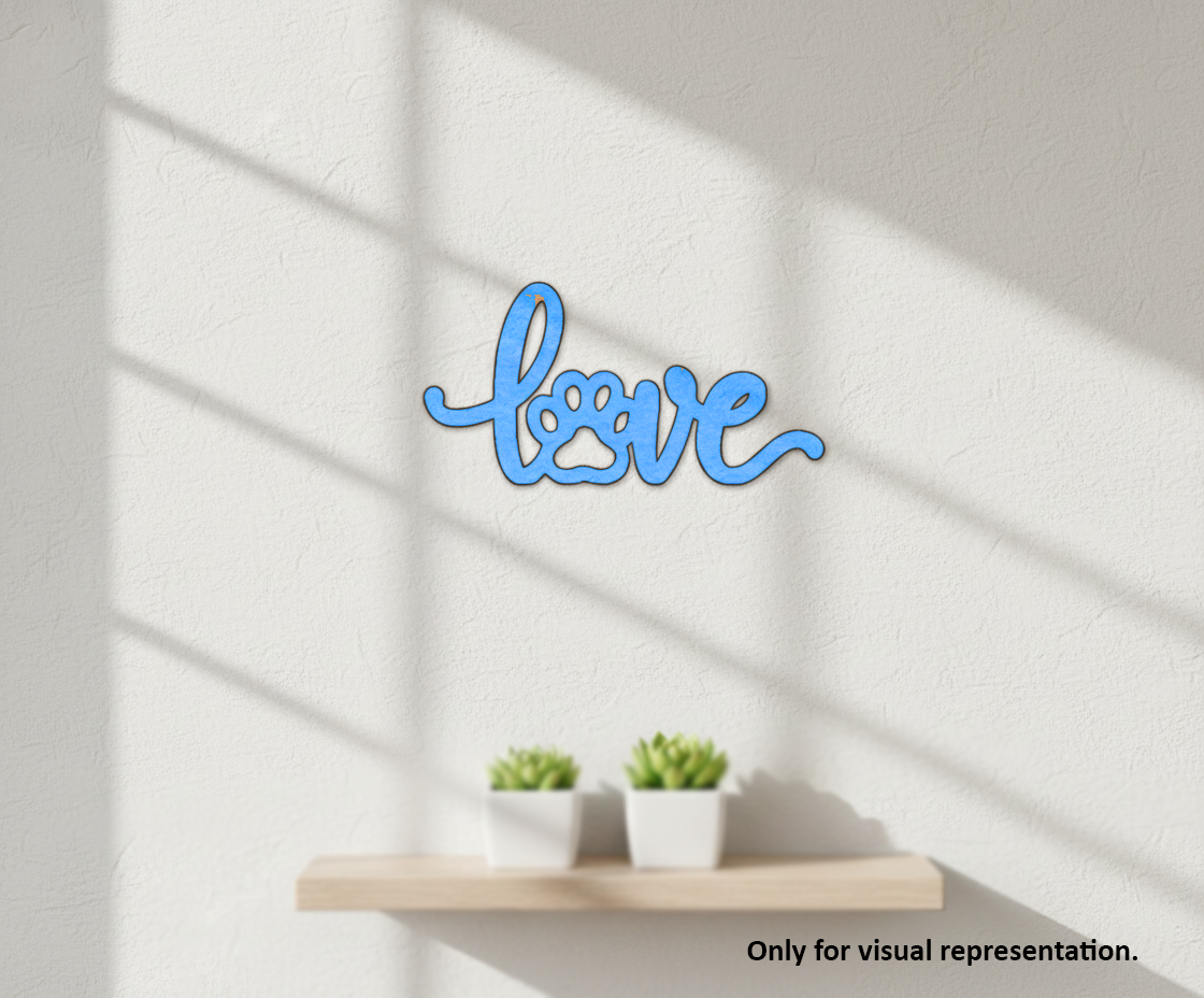 Painted MDF love paw quote laser cut DIY wall decor craft cutout, mounted on wall