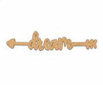 Unpainted MDF Dream quote arrow laser cut DIY wall decor craft cutout