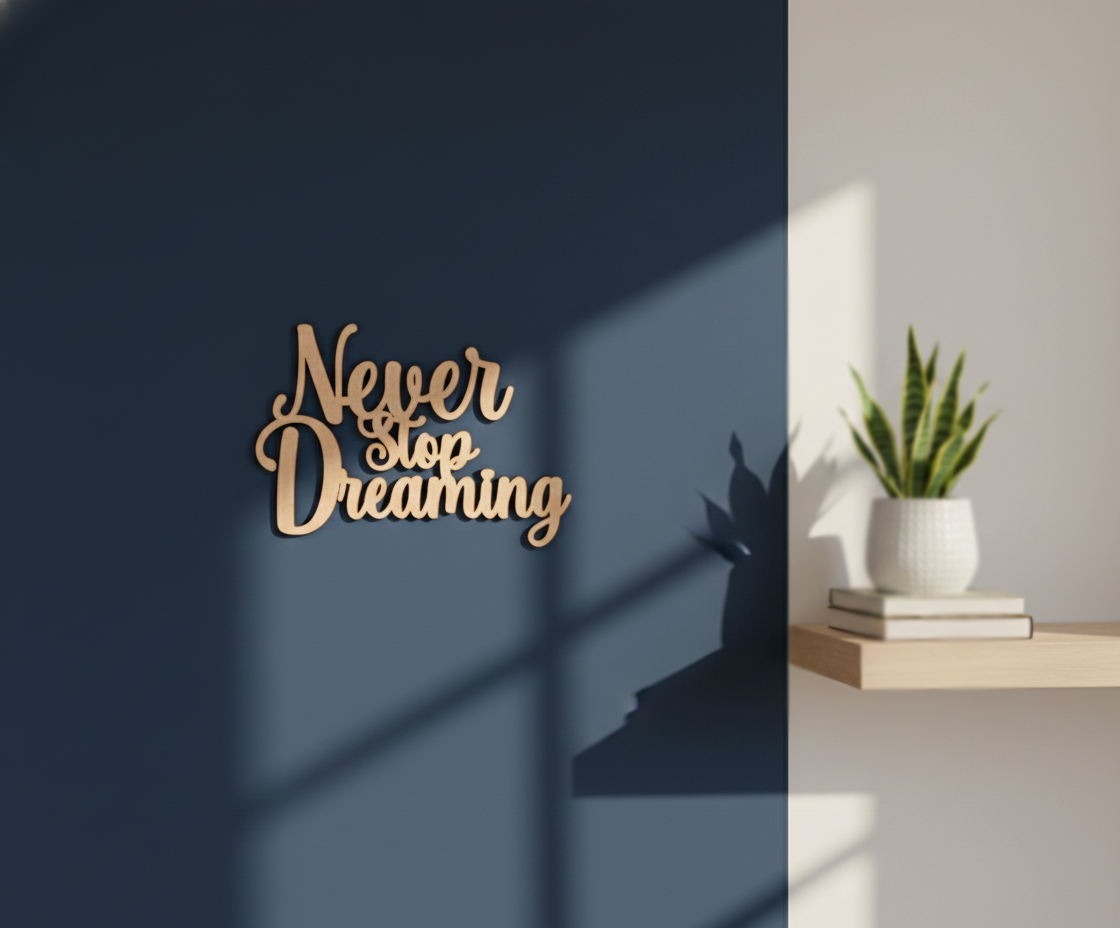 MDF Never Stop Dreaming Quote Wall Decor DIY Cutout Art Kit for painting and craft, mounted on wall
