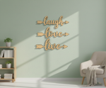 MDF Laugh Love Live Quote Wall Decor DIY Cutout Art Kit for painting and craft, mounted on wall