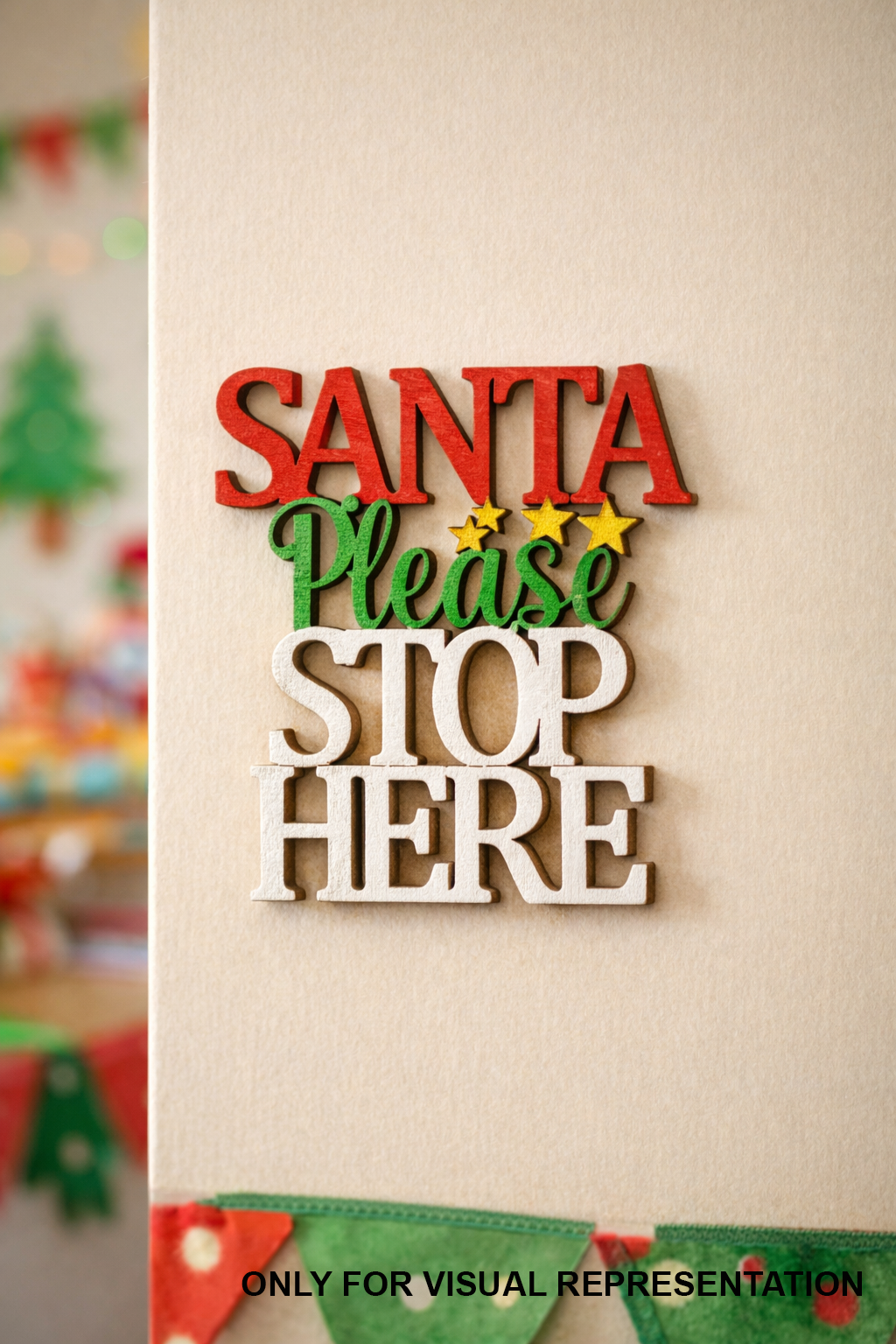  MDF “Santa Please Stop Here” text cutout for Christmas craft mounted on wall