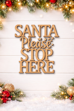 DIY MDF “Santa Please Stop Here” text cutout for Christmas craft with decorative back ground 