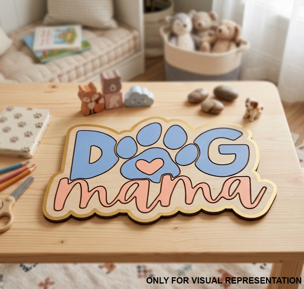 MDF DIY sign with 'Dog Mama' on a table in a home setting
