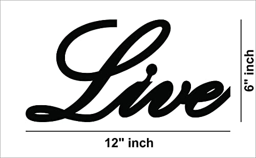Black MDF wall art featuring the word "Live" in elegant cursive typography, showing the size of the product that is 6 inch by 12 inch.