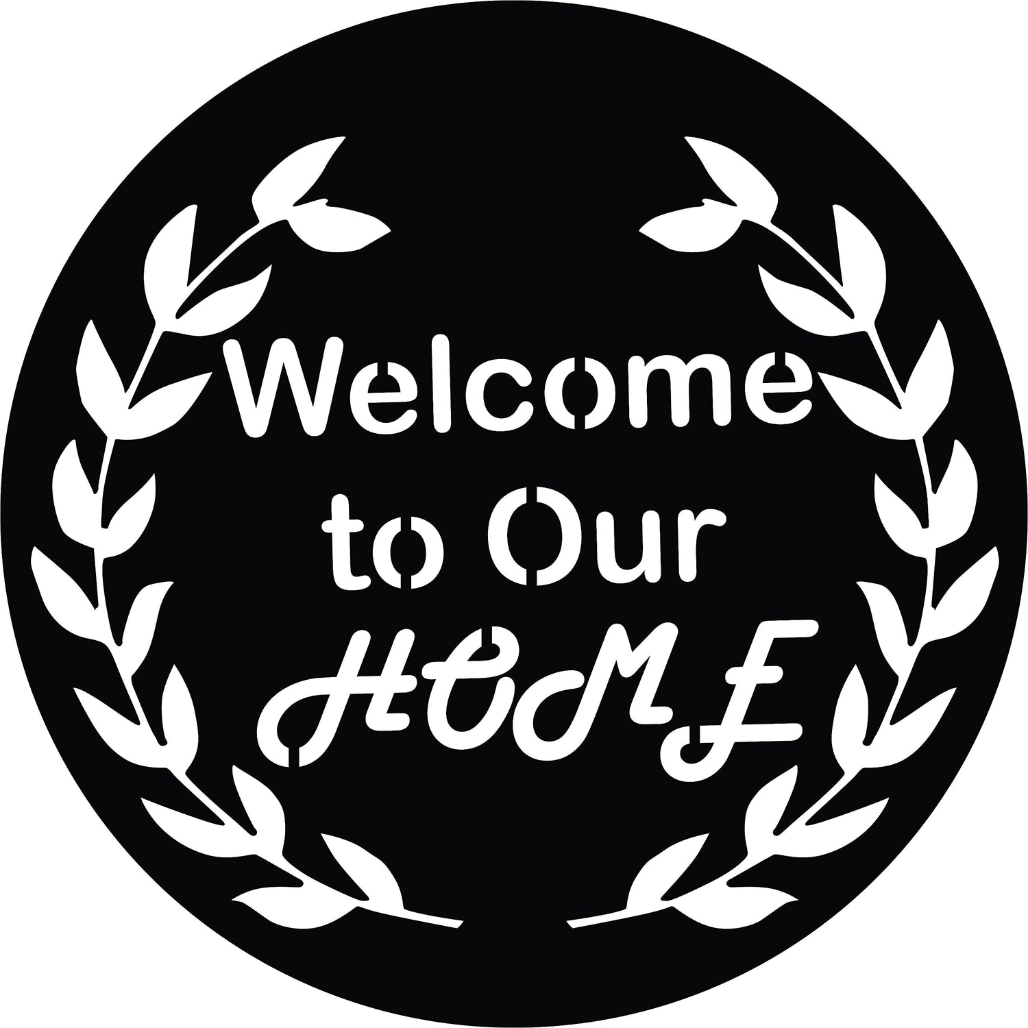  Black MDF circular wall art with the text "Welcome to Our Home" zooming the product.